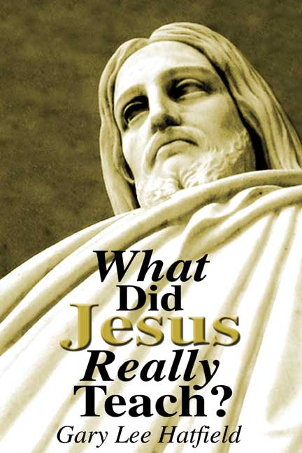 What Did Jesus Really Teach?