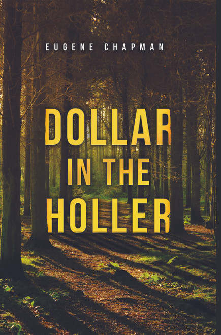 Dollar In The Holler 