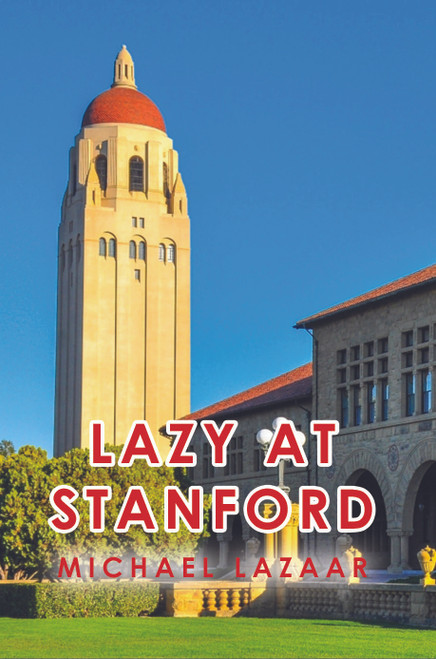 Lazy at Stanford
