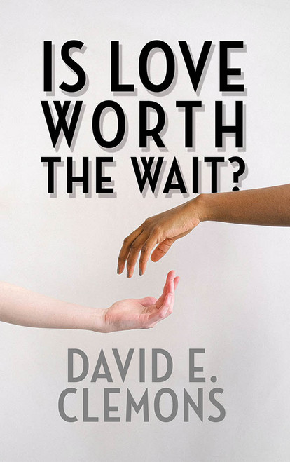 Is Love Worth the Wait?