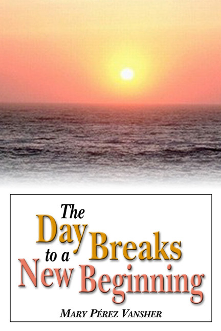 The Day Breaks to a New Beginning