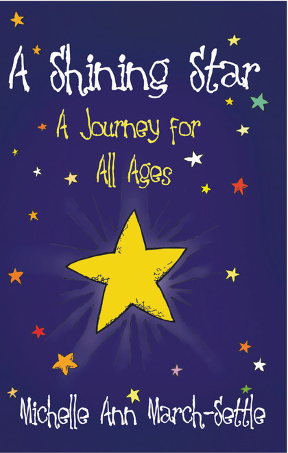 A Shining Star: A Journey for All Ages