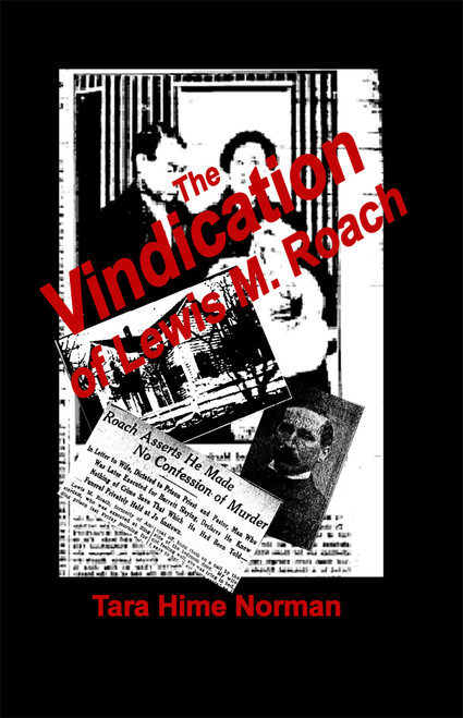The Vindication of Lewis M. Roach