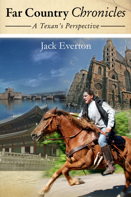 Far Country Chronicles: A Texan's Perspective
