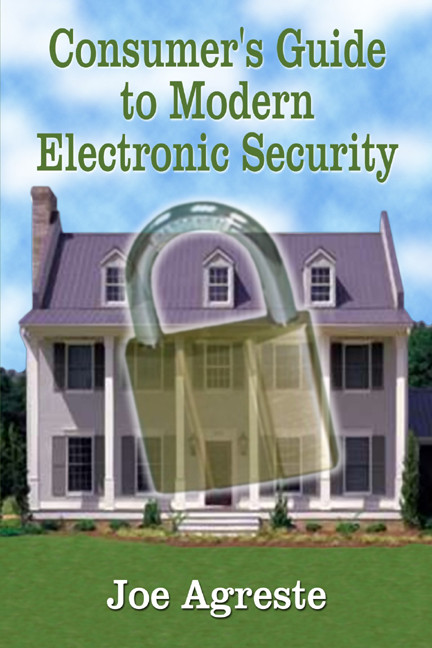 Consumer's Guide to Modern Electronic Security