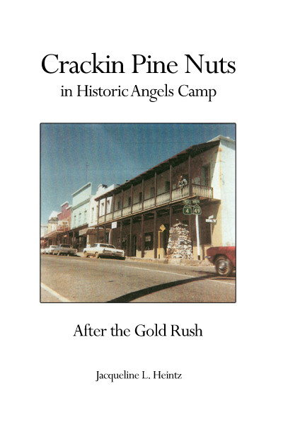 Crackin Pine Nuts in Historical Angels Camp After the Gold Rush