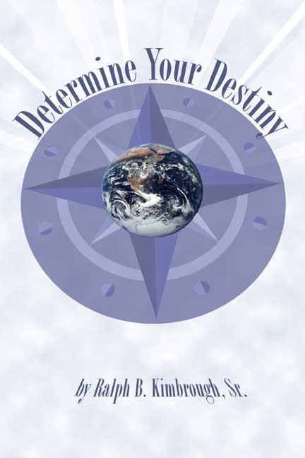 Determine Your Destiny