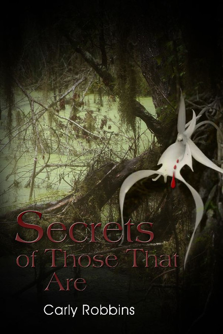 Secrets of Those That Are