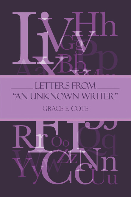 Letters from "An Unknown Writer"