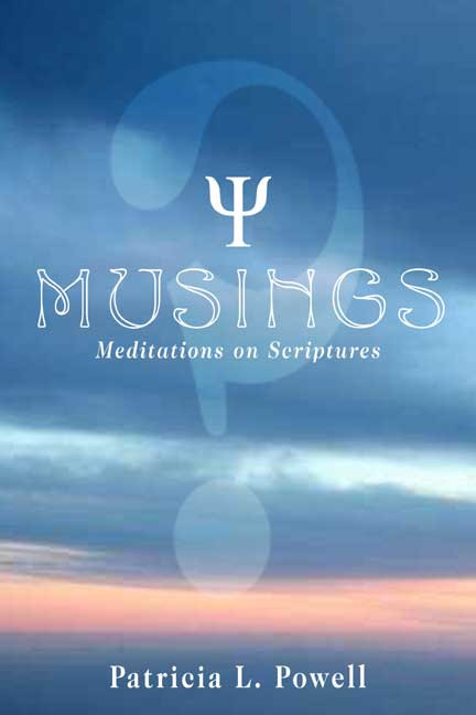 Musings: Meditations on Scriptures