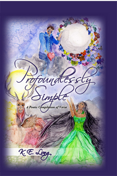 Profoundlessly Simple (HB): A Poetic Compilation of Verse