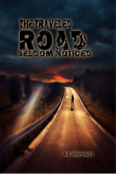 The Traveled Road Seldom Noticed