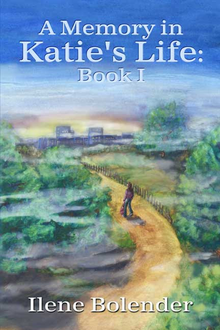 A Memory in Katie's Life: Book I