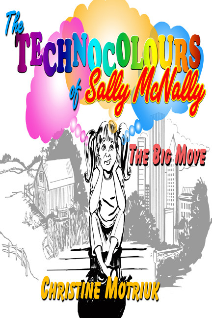 The Technocolours of Sally McNally: The Big Move