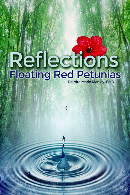 Reflections: Floating Red Petunias