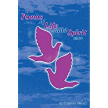 Poems of Life annd Spirit 2004