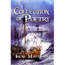 Collection of Poetry (by Irene Matthews)