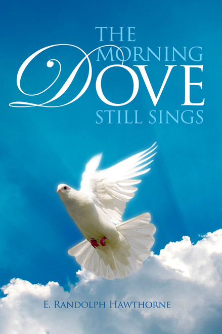 The Morning Dove Still Sings