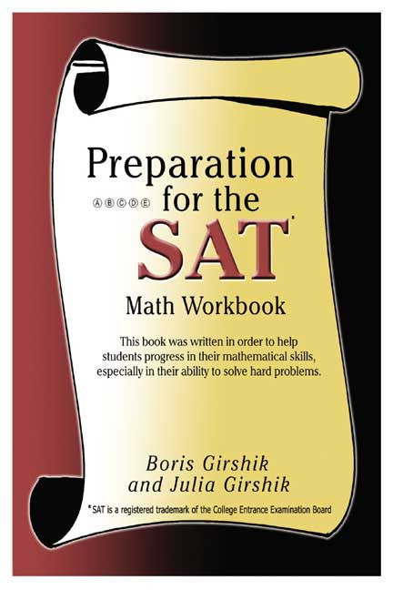 Preparation for the SAT: Math Workbook