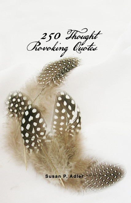 250 Thought Provoking Quotes