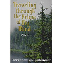 Traveling through the Prisms of My Mind: Vol. II