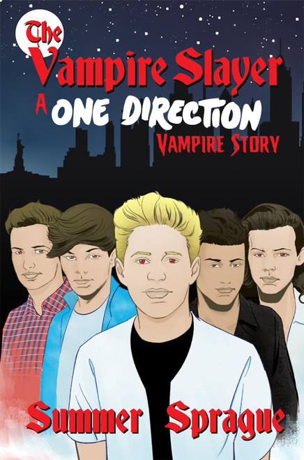 The Vampire Slayer: A One Direction Vampire Story
