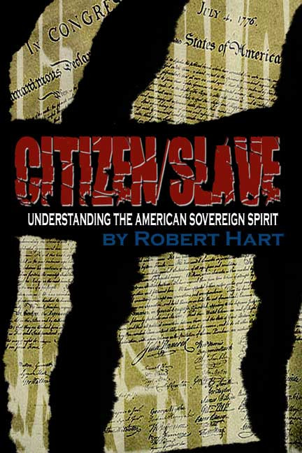 Citizen/Slave: Understanding the American Sovereign Spirit