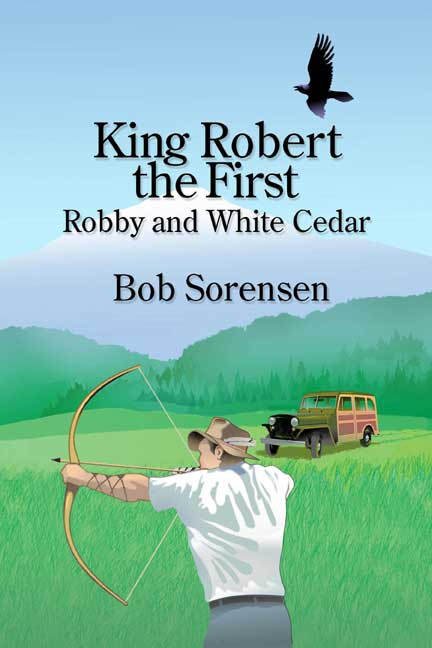 King Robert the First: Robby and White Cedar