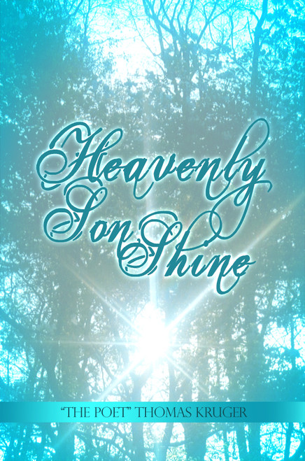 Heavenly Son Shine