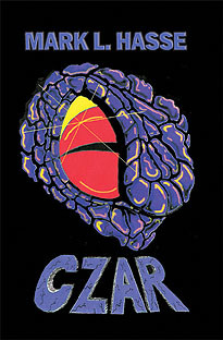 His Name Is Czar by Mark L. Hasse