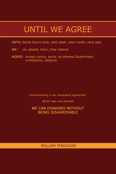 Until We Agree