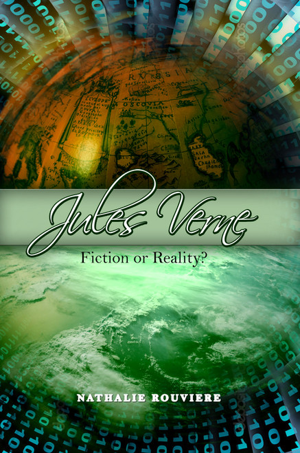 Jules Verne: Fiction or Reality? 1