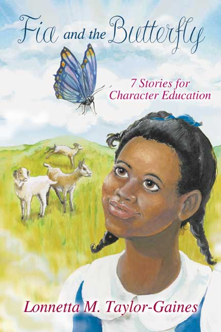 Fia and the Butterfly: 7 Stories for Character Education