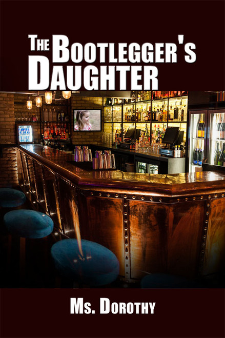 The Bootlegger's Daughter