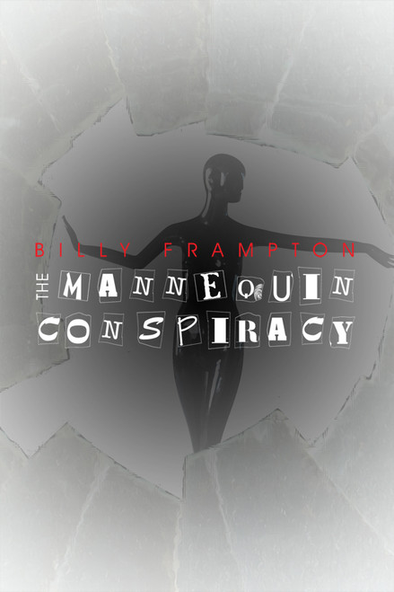 The Mannequin Conspiracy