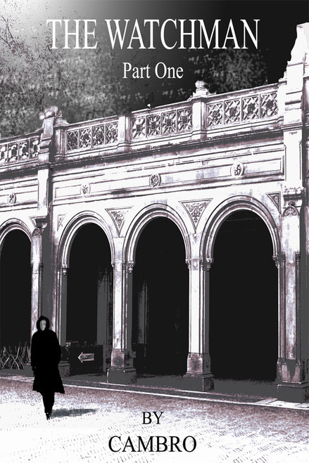 The Watchman: Part One