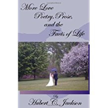 More Love, Poetry, Prose and the Facts of Life