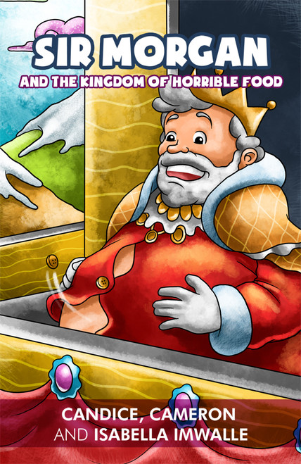 Sir Morgan and The Kingdom of Horrible Food
