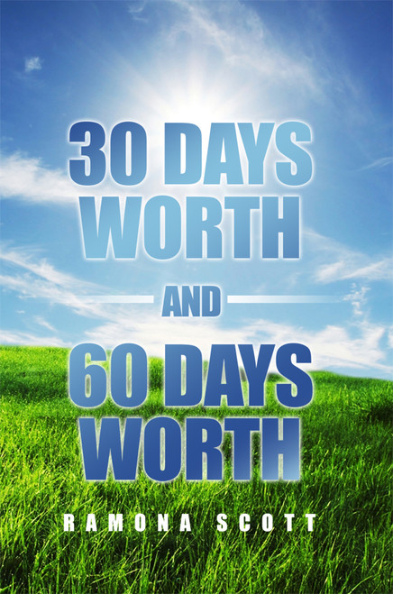 30 Days Worth and 60 Days Worth