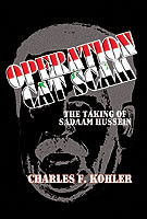 Operation Cat Scam: The Taking of Saddam Hussein