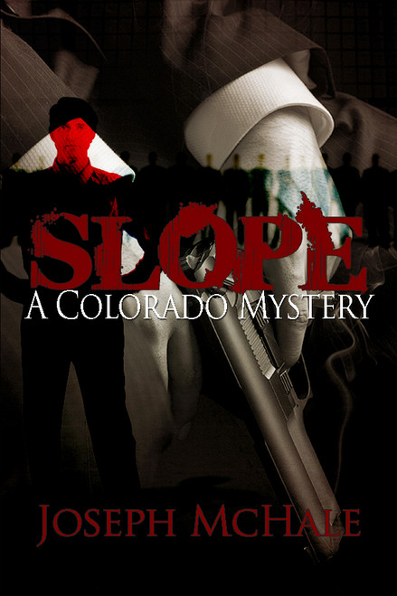 Slope: A Colorado Mystery