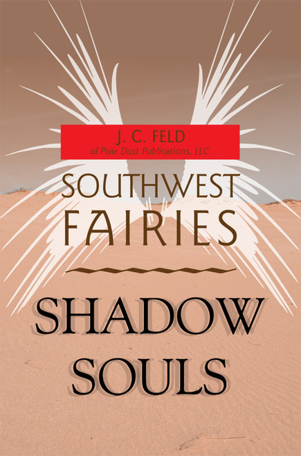Southwest Fairies: Shadow Souls
