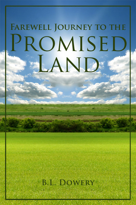 Farewell Journey to the Promised Land