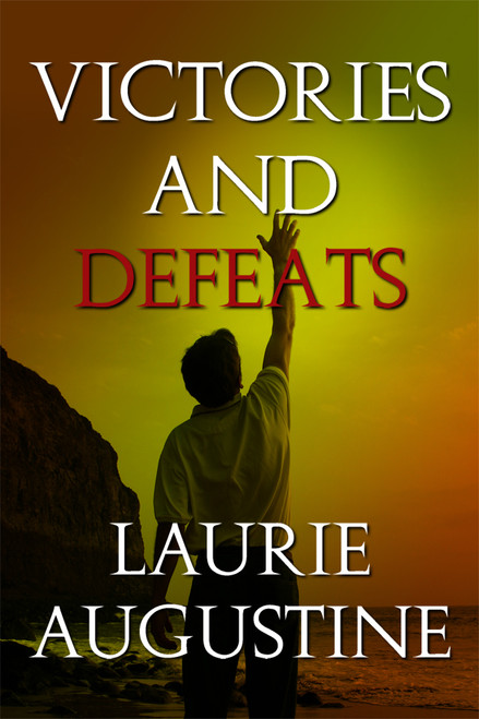 Victories and Defeats