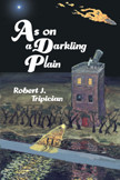 As on a Darkling Plain