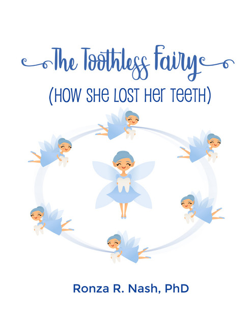 The Toothless Fairy (How She Lost Her Teeth)
