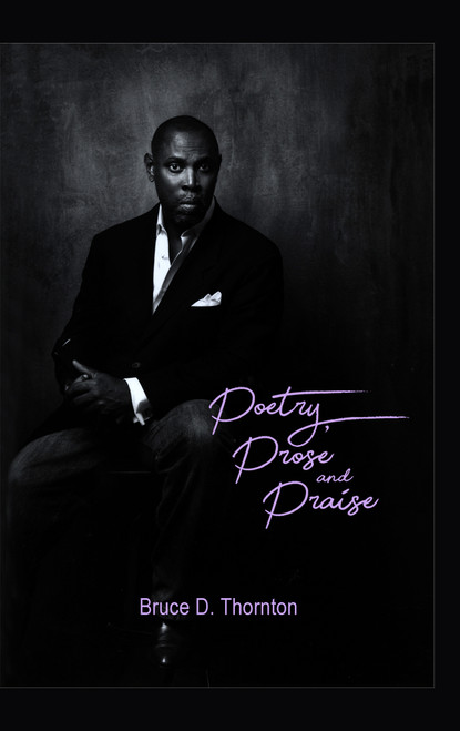 Poetry, Prose and Praise