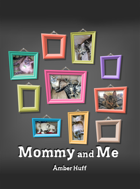 Mommy and Me by Amber Huff