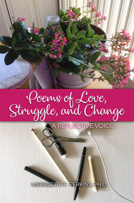 Poems of Love, Struggle, and Change