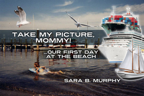 Take My Picture, Mommy!